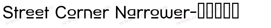 Street Corner Narrower字体转换